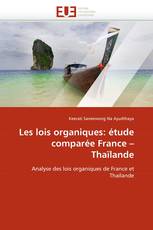 Les lois organiques: étude comparée France – Thaïlande