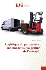 Logistique du parc auto et son impact sur la gestion de l’entrepôt