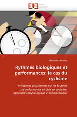 Rythmes biologiques et performances: le cas du cyclisme