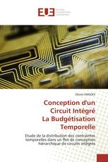 Conception d'un Circuit Intégré La Budgétisation Temporelle