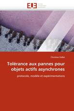 Tolérance aux pannes pour objets actifs asynchrones