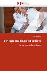 Ethique médicale et société
