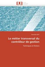 Le métier transversal du contrôleur de gestion