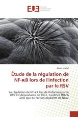 Étude de la régulation de NF-κB lors de l'infection par le RSV