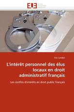 L''intérêt personnel des élus locaux en droit administratif français