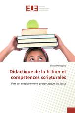 Didactique de la fiction et compétences scripturales