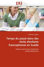 Temps du passé dans des récits d'enfants francophones en Suède