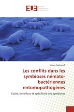 Les conflits dans les symbioses némato-bactériennes entomopathogènes