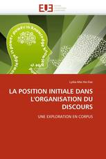 LA POSITION INITIALE DANS L'ORGANISATION DU DISCOURS