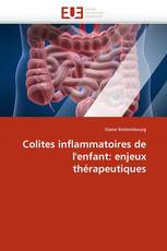 Colites inflammatoires de l'enfant: enjeux thérapeutiques