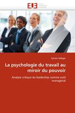 La psychologie du travail au miroir du pouvoir