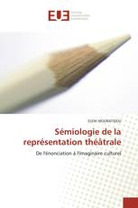 Sémiologie de la représentation théâtrale