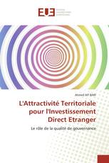 L'Attractivité Territoriale pour l'Investissement Direct Etranger