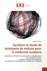 Synthèse et étude de chélatants de métaux pour la médecine nucléaire