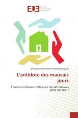 L'antidote des mauvais jours