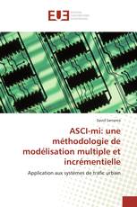 ASCI-mi: une méthodologie de modélisation multiple et incrémentielle