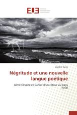 Négritude et une nouvelle langue poétique