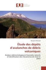 Étude des dépôts d’avalanches de débris volcaniques