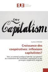 Croissance des coopératives: inflexions capitalistes?