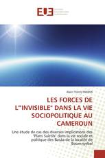 LES FORCES DE L'"INVISIBLE" DANS LA VIE SOCIOPOLITIQUE AU CAMEROUN