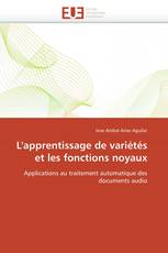 L'apprentissage de variétés et les fonctions noyaux