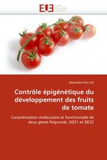 Contrôle épigénétique du développement des fruits de tomate