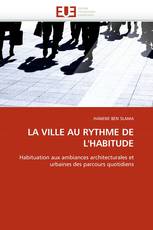 LA VILLE AU RYTHME DE L'HABITUDE