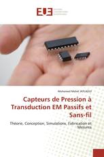 Capteurs de Pression à Transduction EM Passifs et Sans-fil