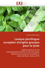 Lexique plurilingue européen d'origine grecque pour le lycée