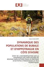 DYNAMIQUE DES POPULATIONS DE BUBALE ET D'HIPPOTRAGUE EN CÔTE D'IVOIRE