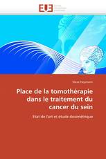 Place de la tomothérapie dans le traitement du cancer du sein