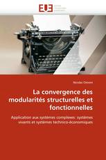 La convergence des modularités structurelles et fonctionnelles