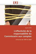 L'effectivité de la responsabilité du Commissaire aux comptes