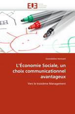 L'Économie Sociale, un choix communicationnel avantageux