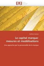 Le capital marque:  mesures et modélisations