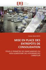 MISE EN PLACE DES ENTREPÔTS DE CONSOLIDATION