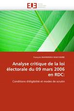 Analyse critique de la loi électorale du 09 mars 2006 en RDC: