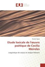 Etude lexicale de l'œuvre poétique de Cecília Meireles