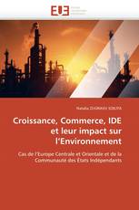 Croissance, Commerce, IDE et leur impact sur l’Environnement
