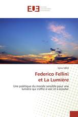 Federico Fellini et La Lumière