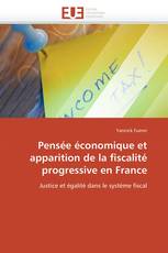 Pensée économique et apparition de la fiscalité progressive en France