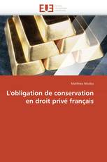 L'obligation de conservation en droit privé français