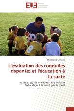 L'évaluation des conduites dopantes et l'éducation à la santé