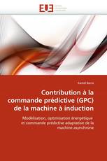 Contribution à la commande prédictive (GPC) de la machine à induction