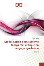 Modélisation d’un système temps réel critique en langage synchrone