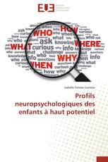 Profils neuropsychologiques des enfants à haut potentiel