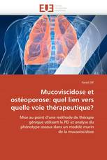 Mucoviscidose et ostéoporose: quel lien vers quelle voie thérapeutique?