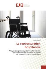 La restructuration hospitalière