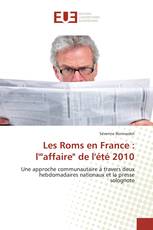 Les Roms en France : l'"affaire" de l'été 2010