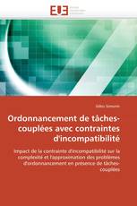 Ordonnancement de tâches-couplées avec contraintes d'incompatibilité